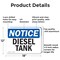 Signmission Diesel Tank OSHA Notice Sign, Aluminum, 18in W x 12in L, 2PK OS-2PACK-NS-A-1218-L-11019 - alternate 2